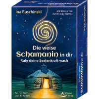 Die weise Schamanin in dir
