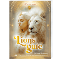 Lionsgate – Das Portal für deinen Aufstieg und Bewusstseinswandel