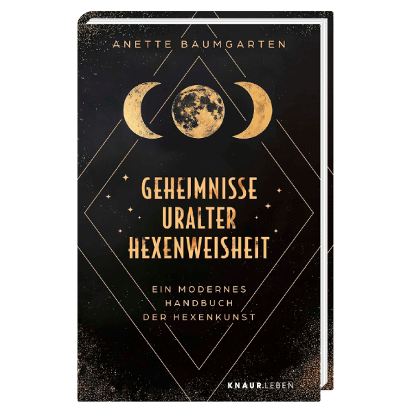 Geheimnisse Uralter Hexenweisheiten