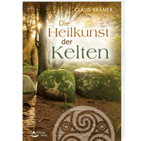 Die Heilkunst der Kelten